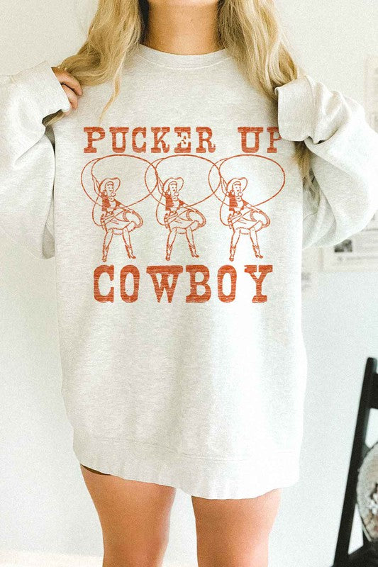 PUCKER UP COWBOY WESTERN OVERSIZED SWEATSHIRT